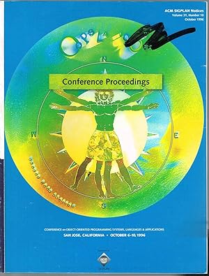 Image du vendeur pour ACM SIGPLAN Notices, Volume 31, Number 10, October 1996: Proceedings on OBJECT-ORIENTED PROGRAMMING SYSTEMS, LANGUAGES & APPLICATIONS (OOPSLA '96) 11th Annual Conference - 6-10 October 1996, San Jose, California mis en vente par SUNSET BOOKS