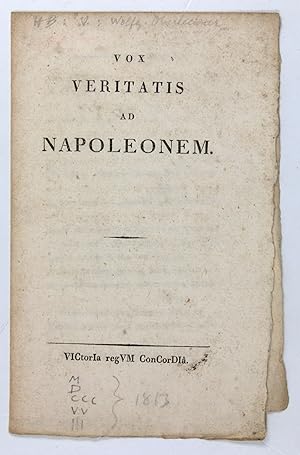 Seller image for Vox veritatis ad Napoleonem. for sale by Antiquariat INLIBRIS Gilhofer Nfg. GmbH