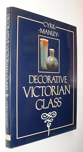 Image du vendeur pour Decorative Victorian Glass mis en vente par Pauline Harries Books