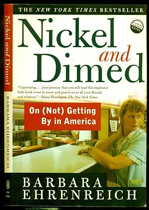 Immagine del venditore per Nickel and Dimed: On (Not) Getting by in America venduto da Don's Book Store