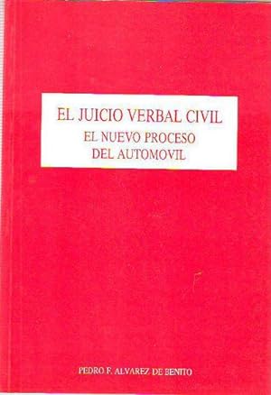 EL JUICIO VERBAL. EL NUEVO PROCESO DEL AUTOMOVIL.