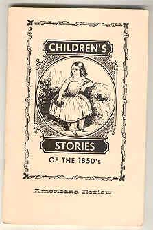 Bild des Verkufers fr Children's Stories of the 1850's zum Verkauf von Books on the Square