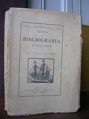 REVISTA DE BIBLIOGRAFIA CATALANA. Catalunya - Balears - Rosselló - València. Any III nº 6 . Janer...