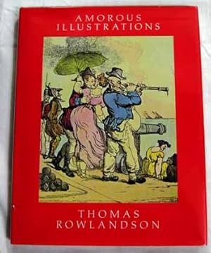 Seller image for The Amorous Illustrations of Thomas Rowlandson for sale by Adelaide Booksellers