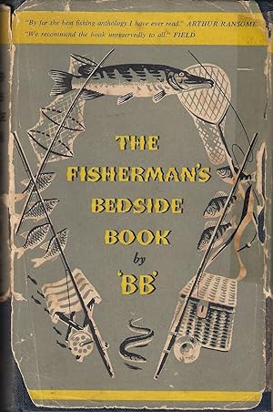 Bild des Verkufers fr THE FISHERMAN'S BEDSIDE BOOK. Compiled by 'BB.' Illustrated by Denys Watkins-Pitchford, F.R.S.A., A.R.C.A. 1955 2nd edition. zum Verkauf von Coch-y-Bonddu Books Ltd