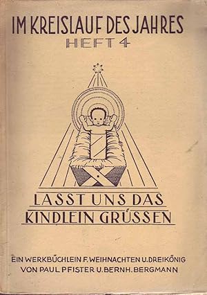 Image du vendeur pour Im Kreislauf des jahres - Heft 4 - Lasst uns das Kindlein grssen mis en vente par Online-Buchversand  Die Eule