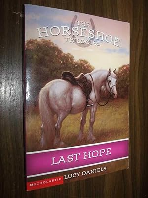 Seller image for The Horseshoe Trilogies: Last Hope for sale by Serendipitous Ink