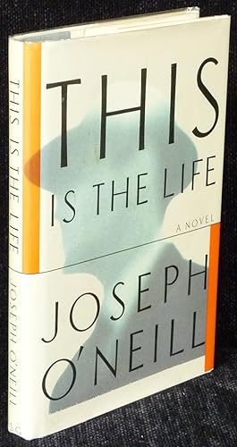 Seller image for This Is the Life: A Novel for sale by Washington Square Autographed Books