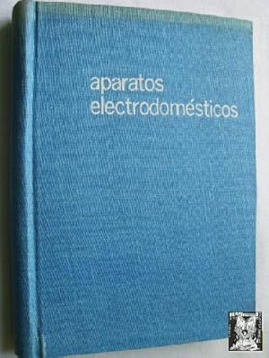 APARATOS ELECTRODOMÉSTICOS