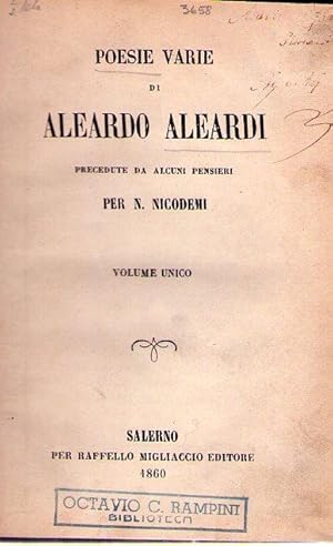 POESIE VARIE DI ALEARDO ALEARDI. Precedute da alcuni pensieri per N. Nicodemi. Volume unico