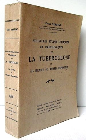 Nouvelles études cliniques et radiologiques sur la tuberculose et les maladies de l'appareil resp...