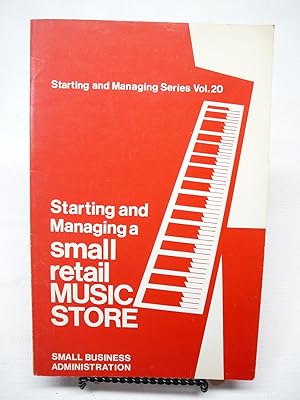 Seller image for Starting and Managing a Small Retail Music Store: Volume 20 for sale by Prestonshire Books, IOBA