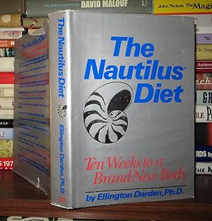 THE NAUTILUS DIET Ten Weeks to a Brand New Body