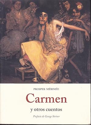 Imagen del vendedor de CARMEN Y OTROS CUENTOS (Carmen-La Perla de Toledo-Cartas de Espaa-Lokis-La venus de Ille) a la venta por CALLE 59  Libros