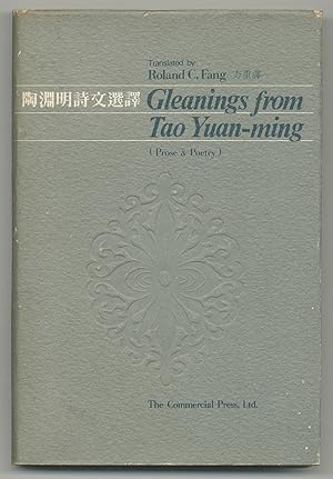 Bild des Verkufers fr Gleanings from Tao Yuan-ming (Prose & Poetry) zum Verkauf von Between the Covers-Rare Books, Inc. ABAA