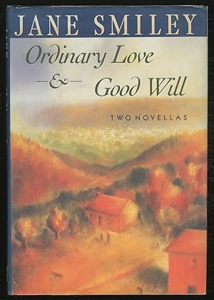 Bild des Verkufers fr Ordinary Love & Good Will zum Verkauf von Between the Covers-Rare Books, Inc. ABAA