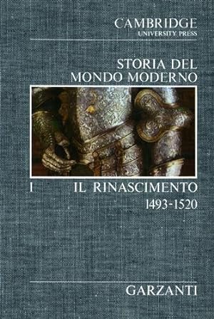 Bild des Verkufers fr Storia del Mondo Moderno. Vol.I: Il Rinascimento 1493-1520. zum Verkauf von FIRENZELIBRI SRL