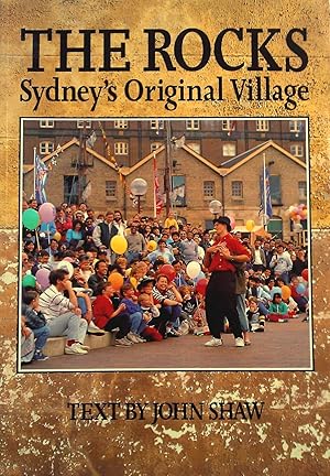 The Rocks: Sydney's Original Village.