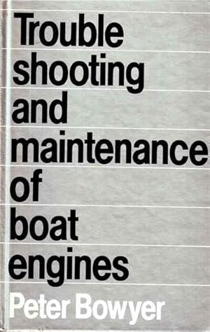 Trouble Shooting and Maintenance of Boat Engines