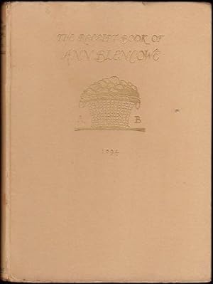 Bild des Verkäufers für The Receipt Book of Ann Blencowe. A.D. 1694. Limited Edition. 1925. zum Verkauf von Janet Clarke Books ABA