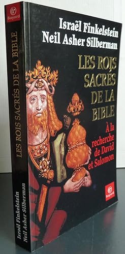 Bild des Verkufers fr LES ROIS SACRES DE LA BIBLE : A LA RECHERCHE DE DAVID ET SALOMON zum Verkauf von Librairie Thot
