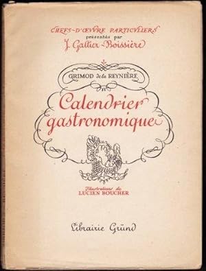 Calendrier Gastronomique. (GRIMOD de la REYNIERE).