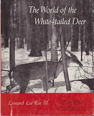 THE WORLD OF THE WHITE-TAILED DEER