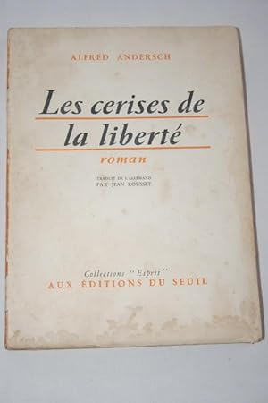 Immagine del venditore per LES CERISES DE LA LIBERTE venduto da Librairie RAIMOND