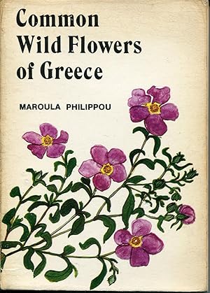 Seller image for Common Wild Flowers Of Greece for sale by Save The Last Book For Me (IOBA Member)