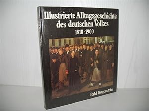 Illustrierte Alltagsgeschichte des deutschen Volkes 1810-1900.