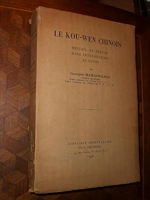 Seller image for Le Kou-Wen chinois recueil de textes avec introduction et notes for sale by Magnus