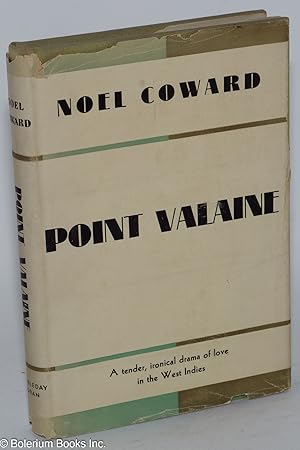 Point Valaine; a play in three acts