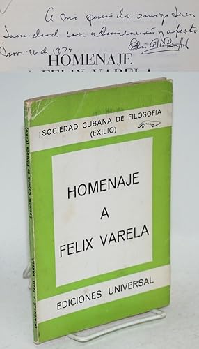 Imagen del vendedor de Homenaje a Felix Varela a la venta por Bolerium Books Inc.