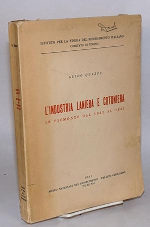 L'industria laniera e contoniera: in Piemonte dal 1831 al 1861