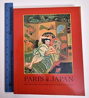 Paris in Japan: The Japanese Encounter with European Painting