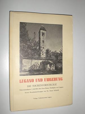 Bild des Verkufers fr Lugano und Umgebung. 100 Tourenvorschlge. zum Verkauf von Stefan Kpper