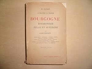 Image du vendeur pour BOURGOGNE BOURBONNAIS VELAY ET AUVERGNE mis en vente par Le temps retrouv