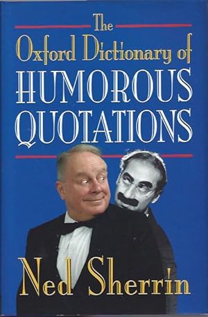 Imagen del vendedor de The Oxford Dictionary of Humorous Quotations a la venta por The Ridge Books