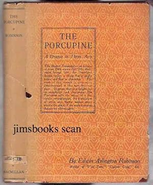 The Porcupine A Drama In Three Acts