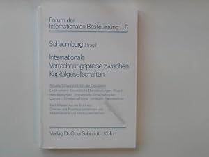 Bild des Verkufers fr Internationale Verrechnungspreise zwischen Kapitalgesellschaften. - Forum der Internationalen Besteuerung 6. zum Verkauf von books4less (Versandantiquariat Petra Gros GmbH & Co. KG)