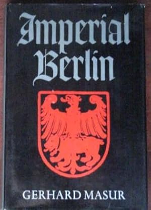 Imagen del vendedor de Imperial Berlin a la venta por Canford Book Corral