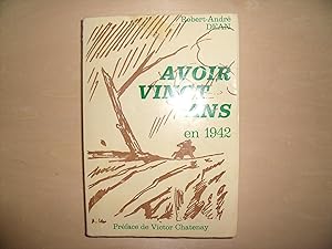 Imagen del vendedor de AVOIR VINGT ANS EN 1942 a la venta por Le temps retrouv
