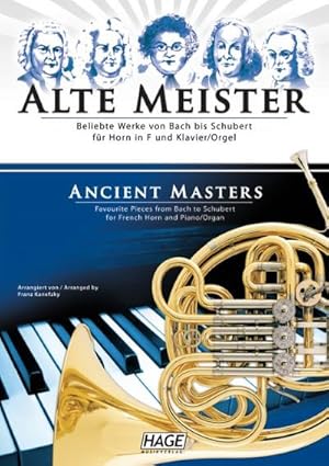 Bild des Verkufers fr Alte Meister fr Horn in F und Klavier/Orgel : Beliebte Werke von Bach bis Schubert zum Verkauf von AHA-BUCH GmbH