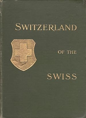 Switzerland of the Swiss