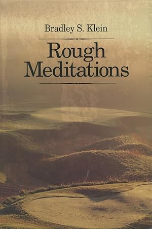 Seller image for Rough Meditations for sale by Kenneth A. Himber