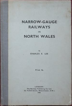 NARROW GAUGE RAILWAYS IN NORTH WALES