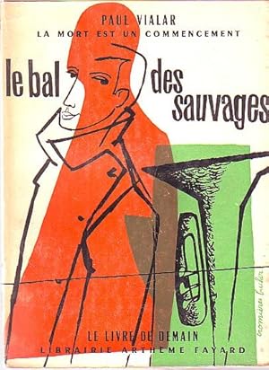 La mort est un commencement -1- Le bal des sauvages -