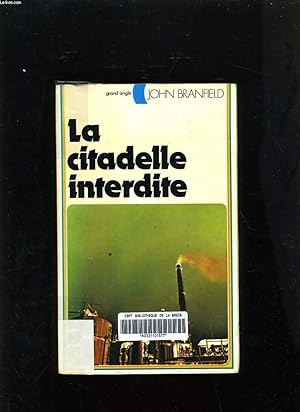 Bild des Verkufers fr LA CITADELLE INTERDITE zum Verkauf von Le-Livre