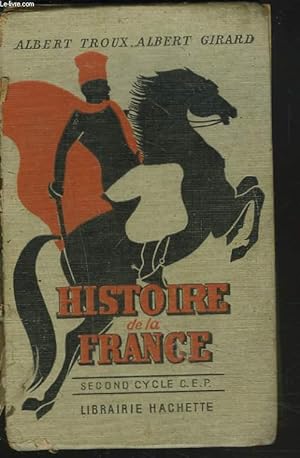 Seller image for HISTOIRE DE LA FRANCE DES ORIGINES A 1919. SECOND CYCLE CERTIFICAT D'ETUDES.29.8 for sale by Le-Livre