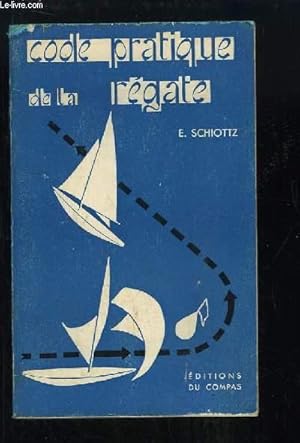 Imagen del vendedor de Code Pratique de la Rgate. Rgles de course de 1959 et 1961. Technique et tactique de course. a la venta por Le-Livre